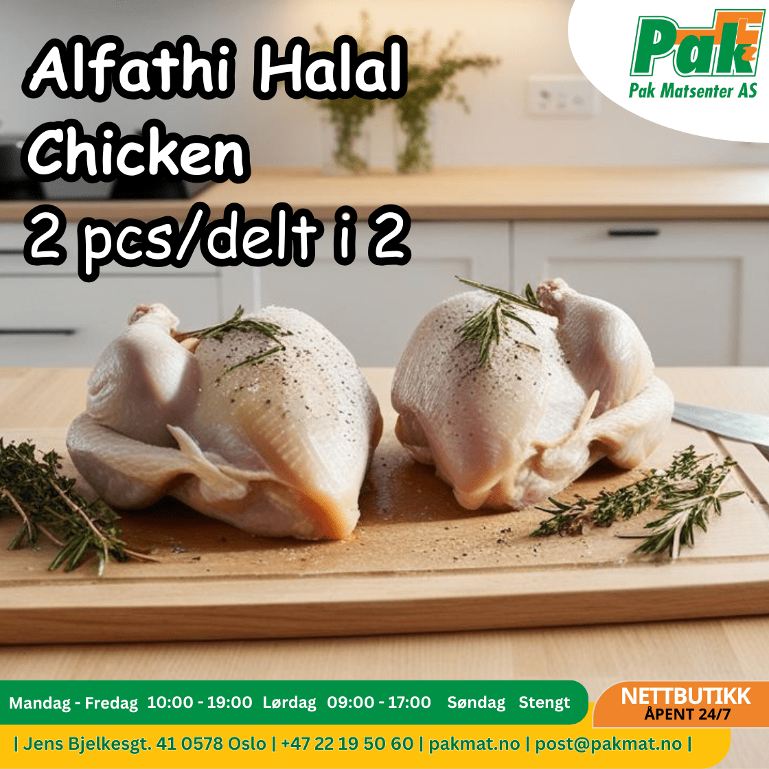 AlFathi Hel Kylling i pose 85kr pr kg - Pakmat